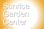 Sunrise Garden Center